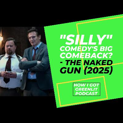 "Silly" Comedy's Big Comeback? - The Naked Gun (2025)