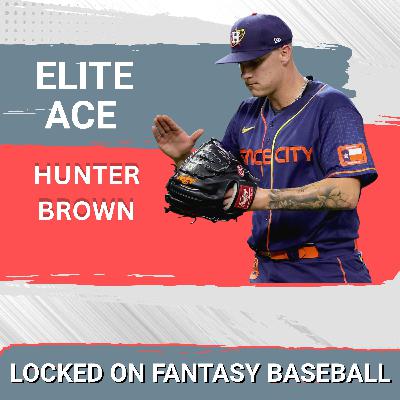 MUST-HAVE: Why You Should TARGET Hunter Brown in All Fantasy Baseball DRAFTS The Astros Ace Rises !