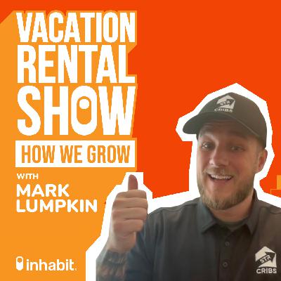 Creating Standout Guest Experiences with Mark Lumpkin of STR Cribs