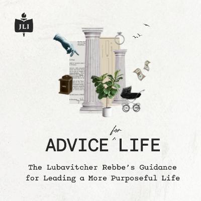 JLI Advice for Life Class 6: Spiritual Heights