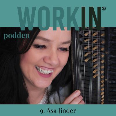 9. Åsa Jinder: om acceptans, förändring och att livet får göra ont