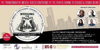 ISPS-US 2025 Conference: Bridging the Divides: From Fragmentation to Connection in Psychosis and Society