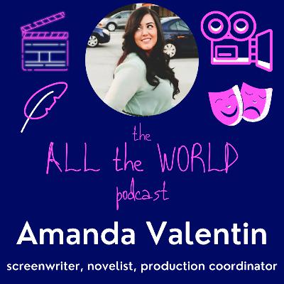 Amanda Valentin on Screenwriting, Spirituality in Creating, and the Beauty of New Zealand