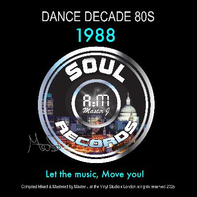 SOUL A:M RECORDS [1988] THE DANCE DECADE