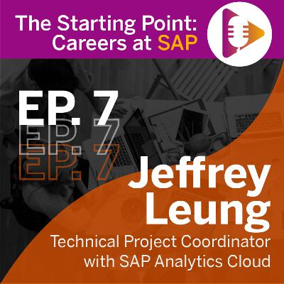 Ep. 7: Jeffrey Leung, Technical Project Coordinator with SAP Analytics Cloud Ep. 7: Jeffrey Leung, Technical Project Coordinator with SAP Analytics Cloud