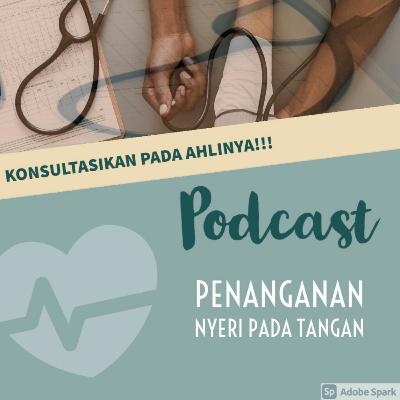 Penanganan nyeri pada tangan Penanganan nyeri pada tangan