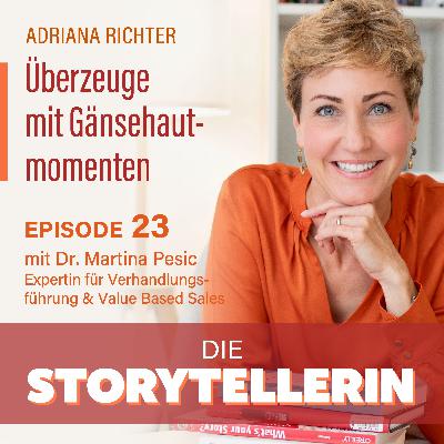 Mit Storytelling überzeugen - Wie Emotionen Verhandlungen lenken! mit Dr. Martina Pesic