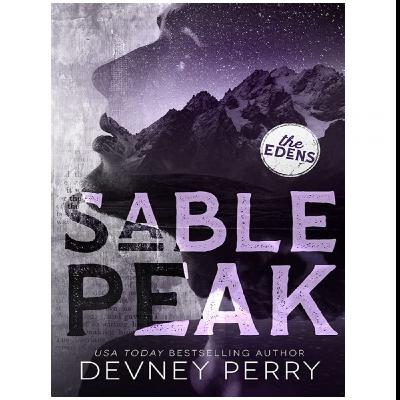 Read (PDF) Book Sable Peak (The Edens, #6) by : (Devney Perry)