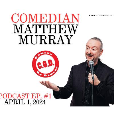 Hypercritical - Comedian Matthew Murray Podcast Episode 1
