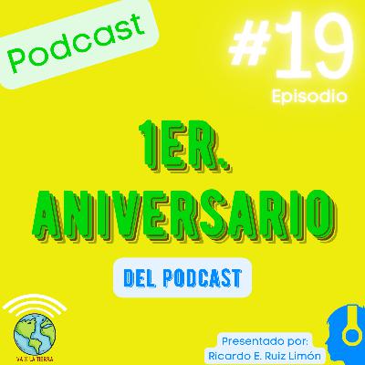 19 Primer Aniversario del podcast