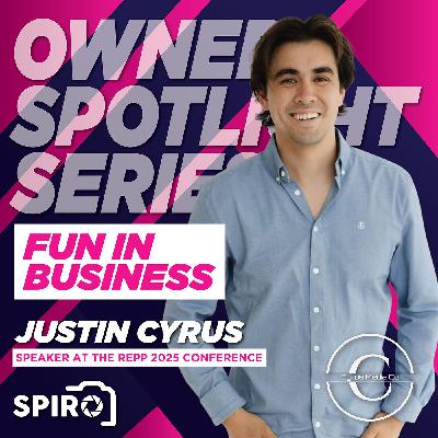 Justin Cyrus - How to Have FUN in Business - REPP 2025 Conference Presentation