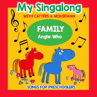 My Singalong with Catters & Mouseman – FAMILY My Singalong with Catters & Mouseman – FAMILY