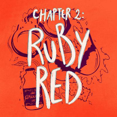 S1E2 • Ruby Red (Chapter 2)