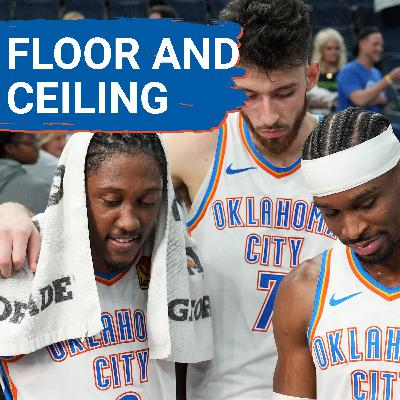 What Is OKC Thunder Ceiling and FLOOR this season?