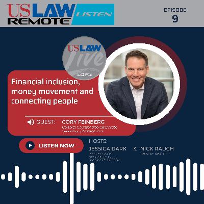 Financial inclusion, money movement and connecting people with Cory Feinberg Financial inclusion, money movement and connecting people with Cory Feinberg