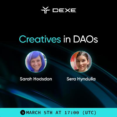 DAO talk panel: Creatives in DAOs, with Sarah Hodsdon and friends DAO talk panel: Creatives in DAOs, with Sarah Hodsdon and friends