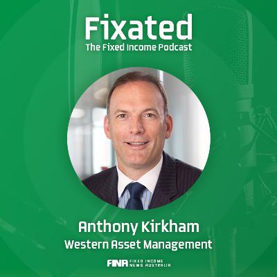 Diversity & Liquidity with Anthony Kirkham from Western Asset Management