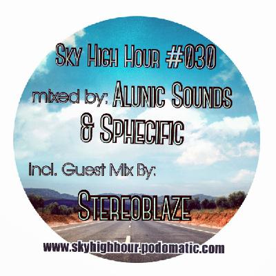 SkyHighHour #030 Mixed By Alunic Sounds