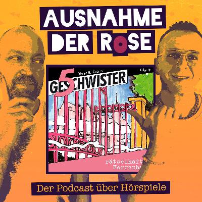 Ausnahme der Rose #70: "5 Geschwister - im rätselhaften Herrenhaus" oder: christliche Hörspiele! Ausnahme der Rose #70: "5 Geschwister - im rätselhaften Herrenhaus" oder: christliche Hörspiele!