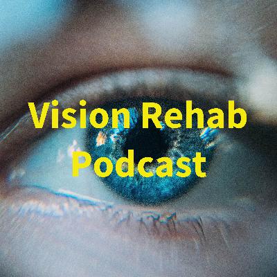 Rehabilitation Awareness Week and Vision Rehab