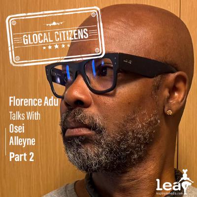 Episode 281: Roots, Routes and Returns with Osei Alleyne Part 2