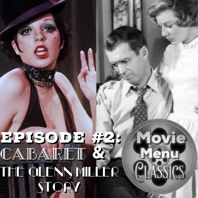 Movie Menu Classics: Cabaret & The Glenn Miller Story Movie Menu Classics: Cabaret & The Glenn Miller Story