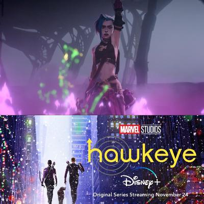 Nerdsplosion Podcast Ep. 50: Arcane Act II & Hawkeye premier