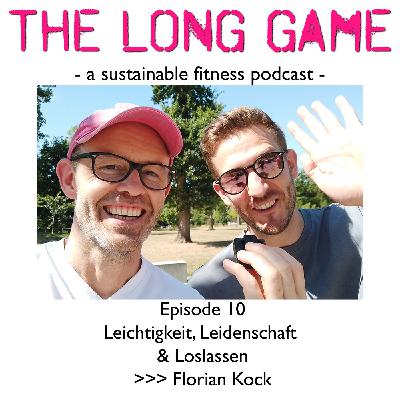 Leichtigkeit, Leidenschaft und Loslassen >>> Florian Kock