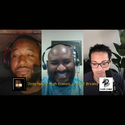 Deepfakes, High Stakes, and OT Breaks