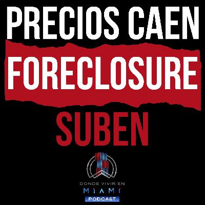 ¡Alerta! Los Precios de Viviendas en Miami Caen y las Ejecuciones Suben – ¿Se Repite la Crisis 2008? ¡Alerta! Los Precios de Viviendas en Miami Caen y las Ejecuciones Suben – ¿Se Repite la Crisis 2008?