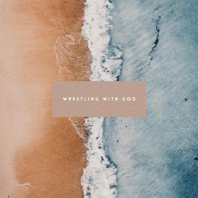 Wrestling With God