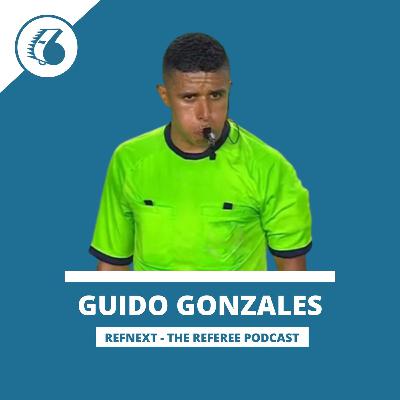 Guido Gonzales: Moving up the ladder, sacrifices and refereeing in the MLS