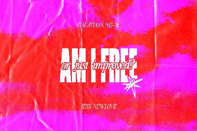 Sunday 9 November 2025: Jess Newlove - Am I Free or Just Improved? (Galatians 5:13-26)