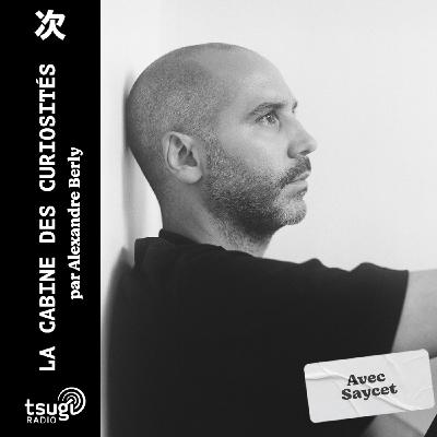 La cabine des curiosités de Saycet La cabine des curiosités de Saycet