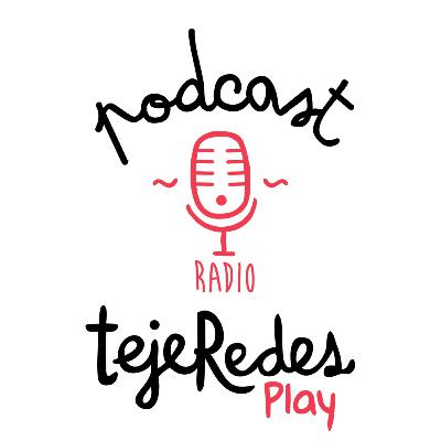 Ep7: Marco de Entendimiento Común con PABLO REYES ARELLANO [Radio tejeRedes Play]