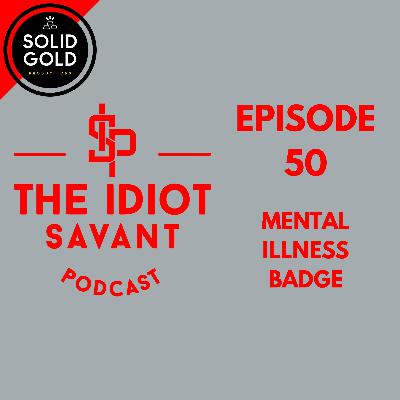 Mental Illness Badge
