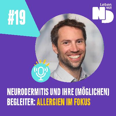 Neurodermitis und ihre (möglichen) Begleiter: Allergien im Fokus