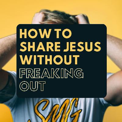 Why Can We Do This | How to Share Jesus without Freaking Out | Pastor Jordan McLellan Why Can We Do This | How to Share Jesus without Freaking Out | Pastor Jordan McLellan