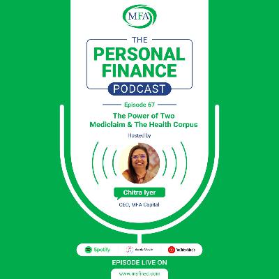 Episode 67: The Power of Two- Mediclaim & Health Corpus
