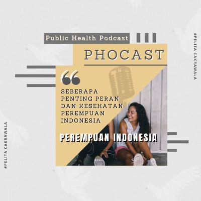 PHOCAST : MEMPERINGATI HARI PEREMPUAN INTERNASIONAL