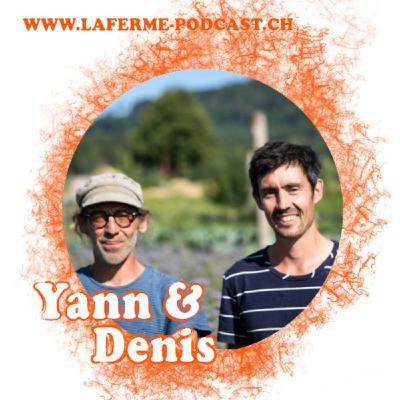 Episode 12 Yann et Denis à la Clé des Champs