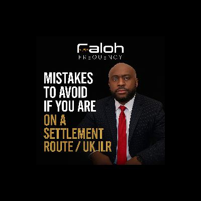 MISTAKES TO AVOID IF YOU ARE ON A SETTLEMENT ROUTE/ UK ILR MISTAKES TO AVOID IF YOU ARE ON A SETTLEMENT ROUTE/ UK ILR