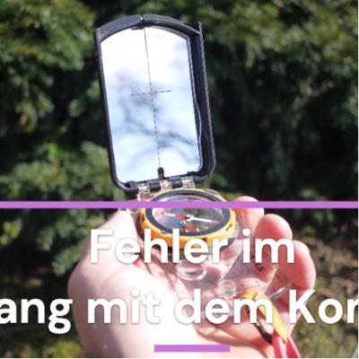 Outdoor wissen🗺Fehler mit dem Kompass vermeiden Outdoor wissen🗺Fehler mit dem Kompass vermeiden