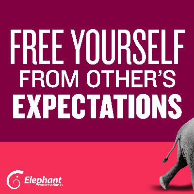 Free Yourself From Other's Expectations