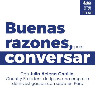 Episodio 49 - Julia Helena Carrillo - Índíces de opinión y hábitos de consumo