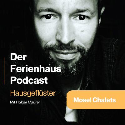 Urlaub in den Mosel Chalets – Ankommen, runterfahren, aufatmen