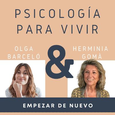 #16 - Empezar de nuevo con Olga Barceló