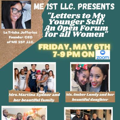Me 1st LLC Presents "Letters To My Younger Self" A Women's Empowerment Event.