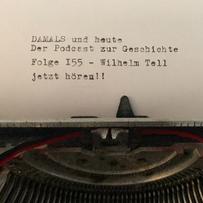 Folge 155 - Wilhelm Tell Folge 155 - Wilhelm Tell