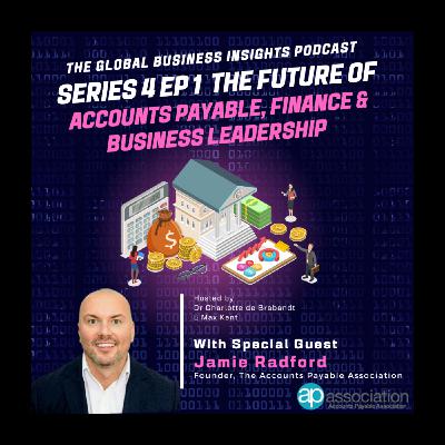 The Future of Accounts Payable, Credit, Finance and Business with very special guest, Jamie Radford